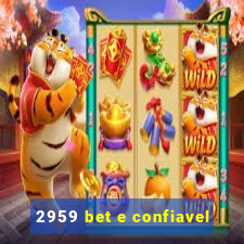 2959 bet e confiavel